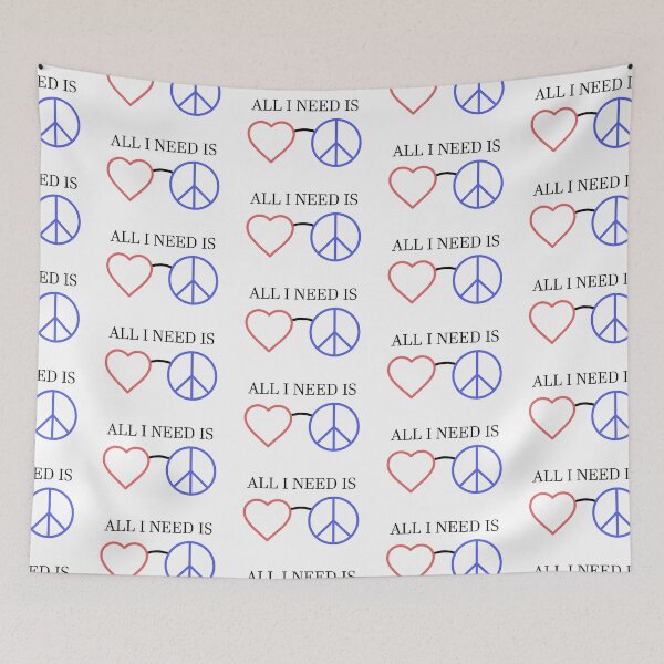 Item preview, All I Need is Love and Peace designed and sold by ddmicke.