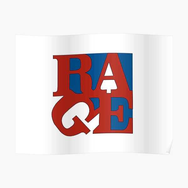 Rage' typographic funny quote saying design T-Shirt Poster