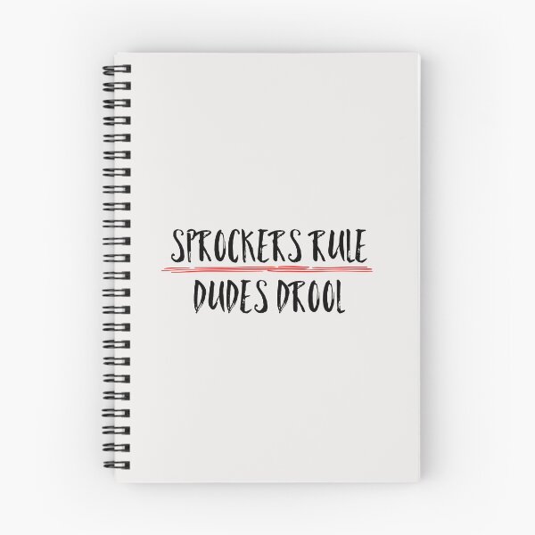 Item preview, Sprockers Rule Dudes Drool Funny Quote designed and sold by AMSonArt.