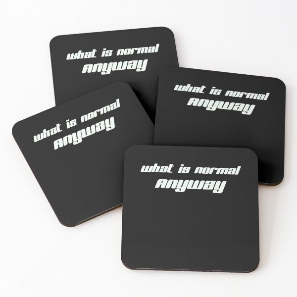 Item preview, What is normal anyway designed and sold by fil00.
