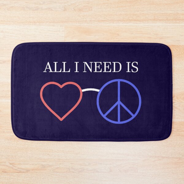 Item preview, All I Need is Love and Peace designed and sold by ddmicke.