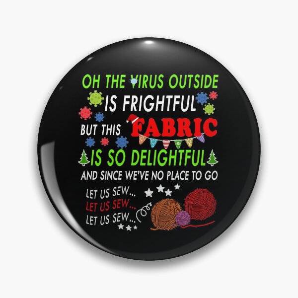 Item preview, Oh, The Virus Outside Is So Frightful | Funny FABRIC Lover Quarantine Christmas designed and sold by yasmh.