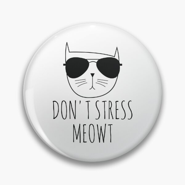 Item preview, Stop Stressing Meowt designed and sold by abluebell.