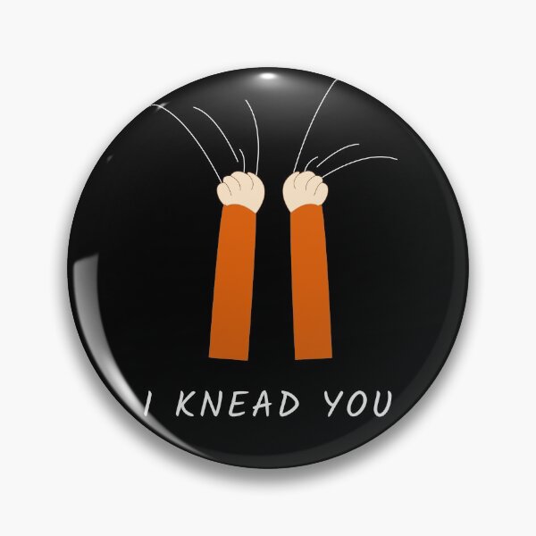Item preview, I knead you designed and sold by sketchypages.