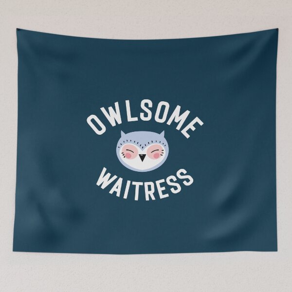 Item preview, Owlsome Waitress Pun - Funny Gift Idea designed and sold by betternotes.