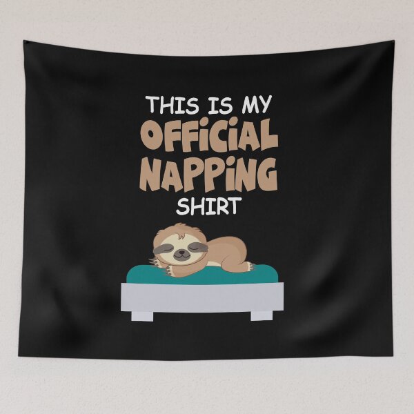 Item preview, My Offical Napping Shirt - Sloth Lazy Napping designed and sold by Ibu83.