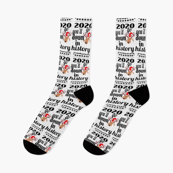 Item preview, 2020 YOU'LL GO DOWN IN HISTORY. designed and sold by leicha.