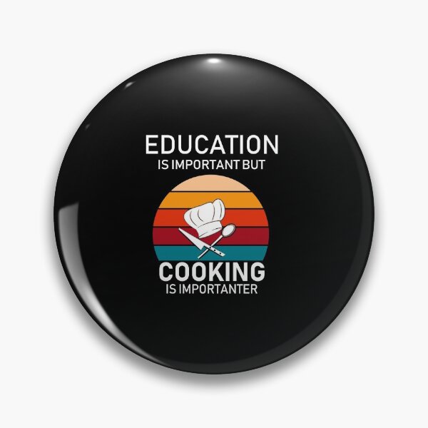 Item preview, Chef Gift Cooking Is Importanter Than Education  designed and sold by FunnyDSN.
