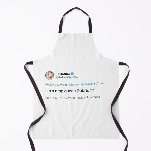 Item preview, i'm a drag queen debra tatianna tweet designed and sold by woollymonkey.