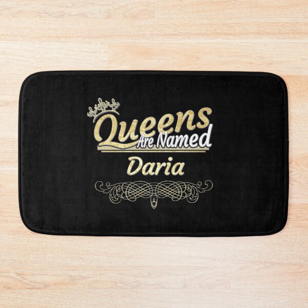 Item preview, Daria Name -  Queens Are Named Daria designed and sold by MariaLeona.