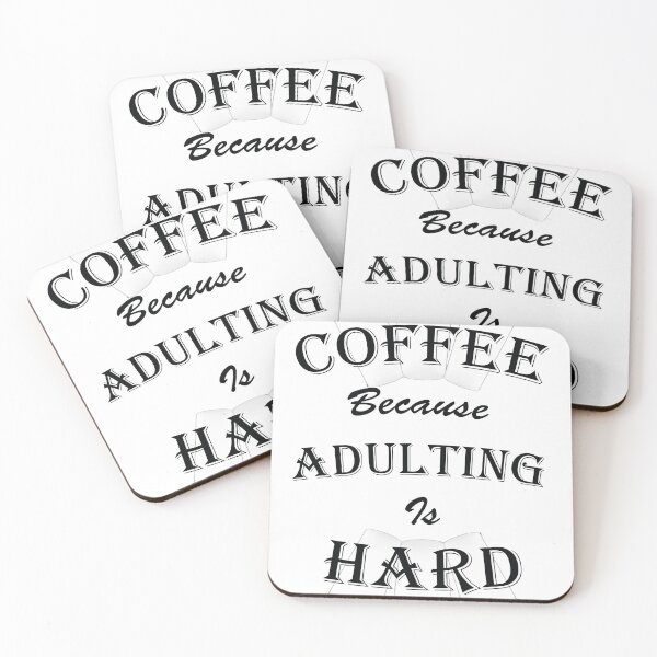Item preview, Coffee Because Adulting is Hard (Dark) designed and sold by devilmaycorp.