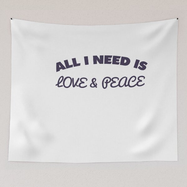 Item preview, All I Need Is Love And Peace designed and sold by Shirtssprea.