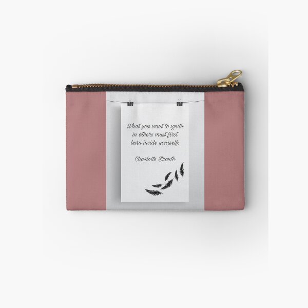 Item preview, What you want to ignite in others must first burn inside yourself, Charlotte Brontë designed and sold by Pelikancrazy.