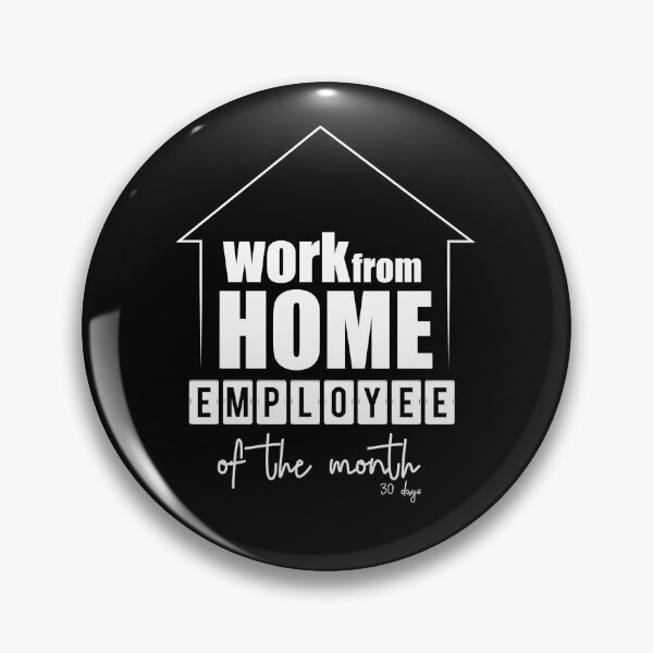 Item preview, Work From Home Employee Of The Month designed and sold by MedBoularouah.