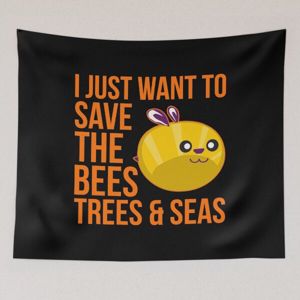 Item preview, I Just Want to Save the Bees Trees and Seas designed and sold by at85productions.
