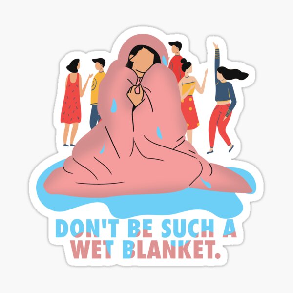 Friends and a wet blanket Sticker