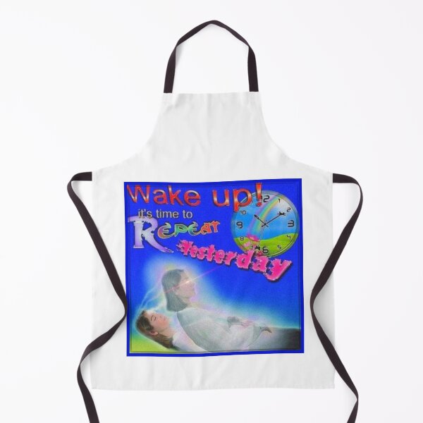 Item preview, WAKE UP! IT'S TIME TO REPEAT YESTERDAY! designed and sold by MOONBEBEdesigns.