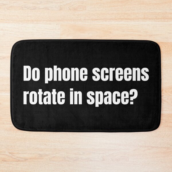 Item preview, Do phone screens rotate in space?  designed and sold by mind-illusions.