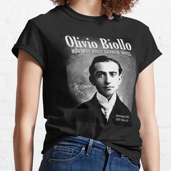Garrick Hotel Apparel: Olivio Biollo - L'homme qui a construit l'hôtel Garrick en 1906 T-shirt classique