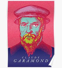 Claude Garamond (type designer of Garamond) Poster