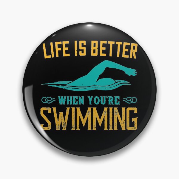 Item preview, Life Is Better When You're swimming designed and sold by GoodVibeDesign.