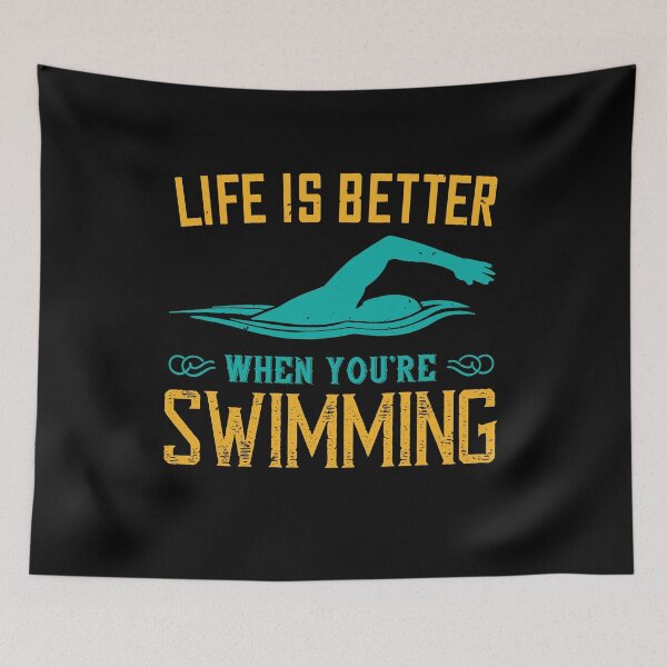 Item preview, Life Is Better When You're swimming designed and sold by GoodVibeDesign.