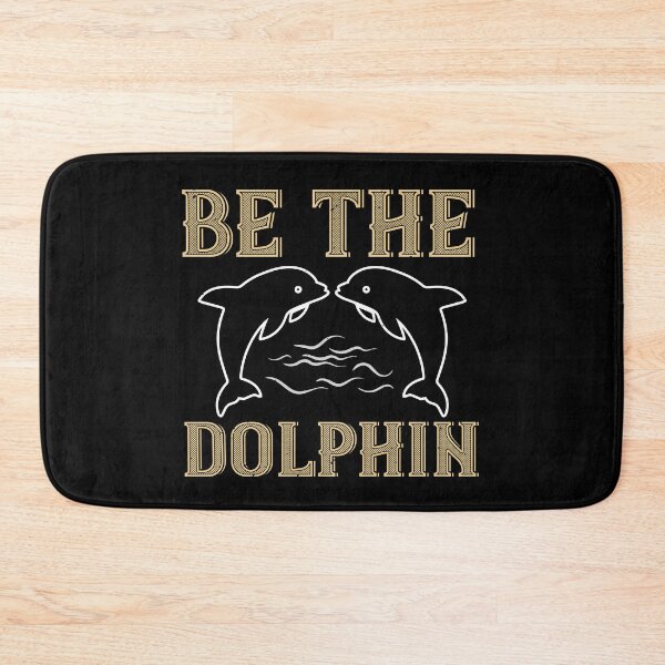 Item preview, Be The Dolphin designed and sold by GoodVibeDesign.