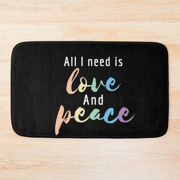 Item preview, All I need is love and peace designed and sold by Nyanko-Sempai.