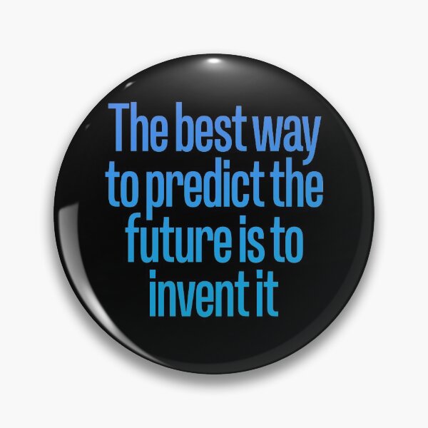 Item preview, The best way to predict the future is to invent it. designed and sold by x1brett.