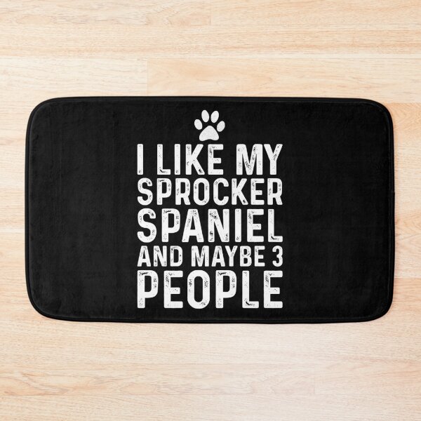 Item preview, I Like My Sprocker Spaniel And Maybe 3 People designed and sold by kamrankhan.