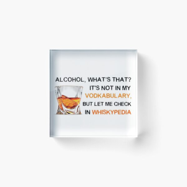 Item preview, Slightly wrong -Alcohol what's that? designed and sold by IgaBarClay.