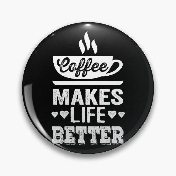 Item preview, Coffee makes life better designed and sold by samah82.