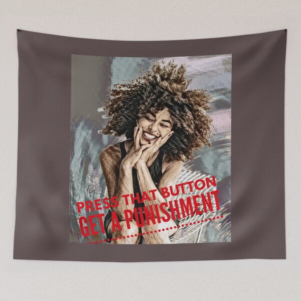 Item preview, Press that Button, Get a Punishment (gamers/gaming) designed and sold by HamiltonmagicTs.