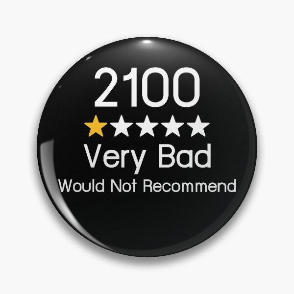 Item preview, 2100 Very Bad Would Not Recommend designed and sold by Albatrozz.