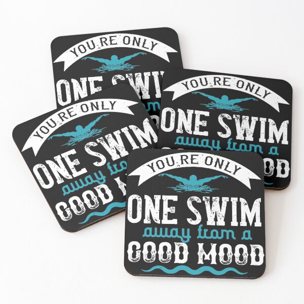 Item preview, You're Only One Swim Away From A Good Mood designed and sold by GoodVibeDesign.