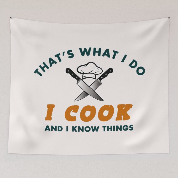 Item preview, That's What I Do, I Cook and I Know Things - Funny Chef Equipments and Text Humor designed and sold by leo121687.