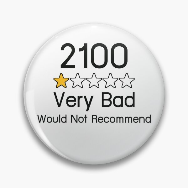 Item preview, 2100 Very Bad Would Not Recommend designed and sold by Albatrozz.