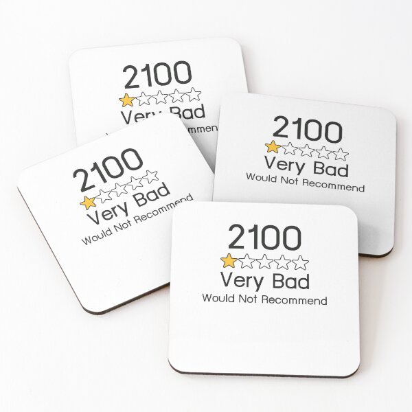 Item preview, 2100 Very Bad Would Not Recommend designed and sold by Albatrozz.