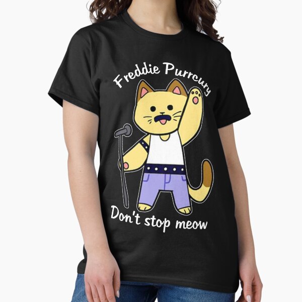 Item preview, Fredie Don't Stop Meow Purrcury  designed and sold by DaviesstaceyTom.