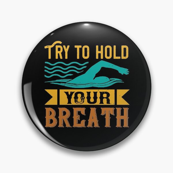 Item preview, Try To Hold Your Breath designed and sold by GoodVibeDesign.