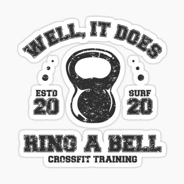 Item preview, Well It Does Ring a Bell CrossFit Training designed and sold by csaron92.