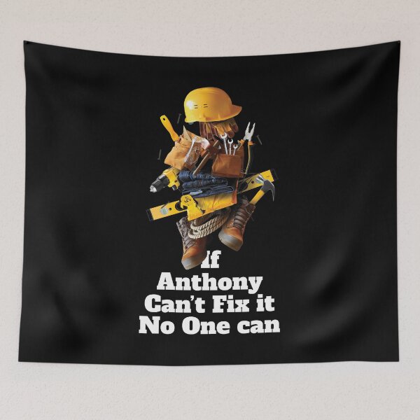 Item preview, If Anthony can't fix it no one can - Working Funny designed and sold by elhefe.