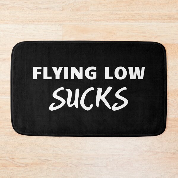 Item preview, Flying low sucks, new Instagram trend 2020 designed and sold by ds-4.