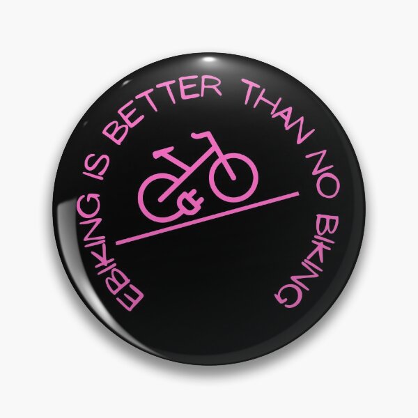 Item preview, Ebiking is better than no biking designed and sold by AtarangiDesigns.