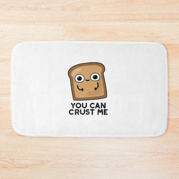 Item preview, You Can Crust Me Funny Toast Puns  designed and sold by punnybone.
