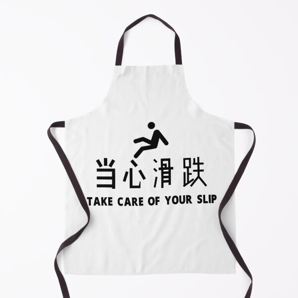 Item preview, Take Care of Your Slip Bad Translation Design designed and sold by WDoranDesigns.
