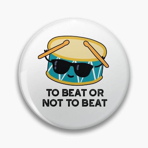 Item preview, To Beat Or Not To Beat Shakespeare Funny Drum Puns  designed and sold by punnybone.