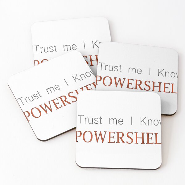Item preview, Trust me. I Know Powershell designed and sold by Dalton319.