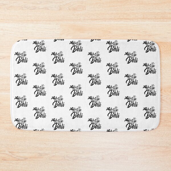 Item preview, Let's move to Bali designed and sold by dreshirts.