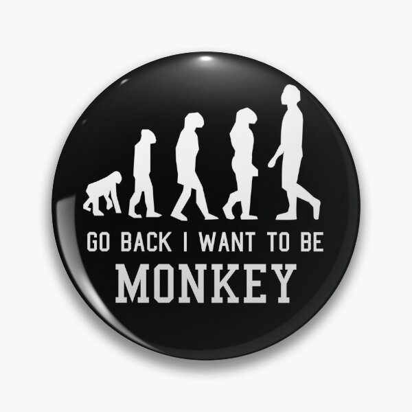 Item preview, Go back i want to be monkey designed and sold by chyaart.